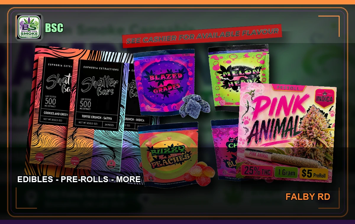 EDIBLES • PREROLLS • MORE Brampton Smoke Cannabis banner